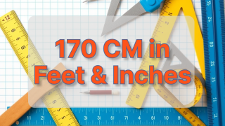 170cm to Feet Conversion: What is 170 CM in Feet and Inches?